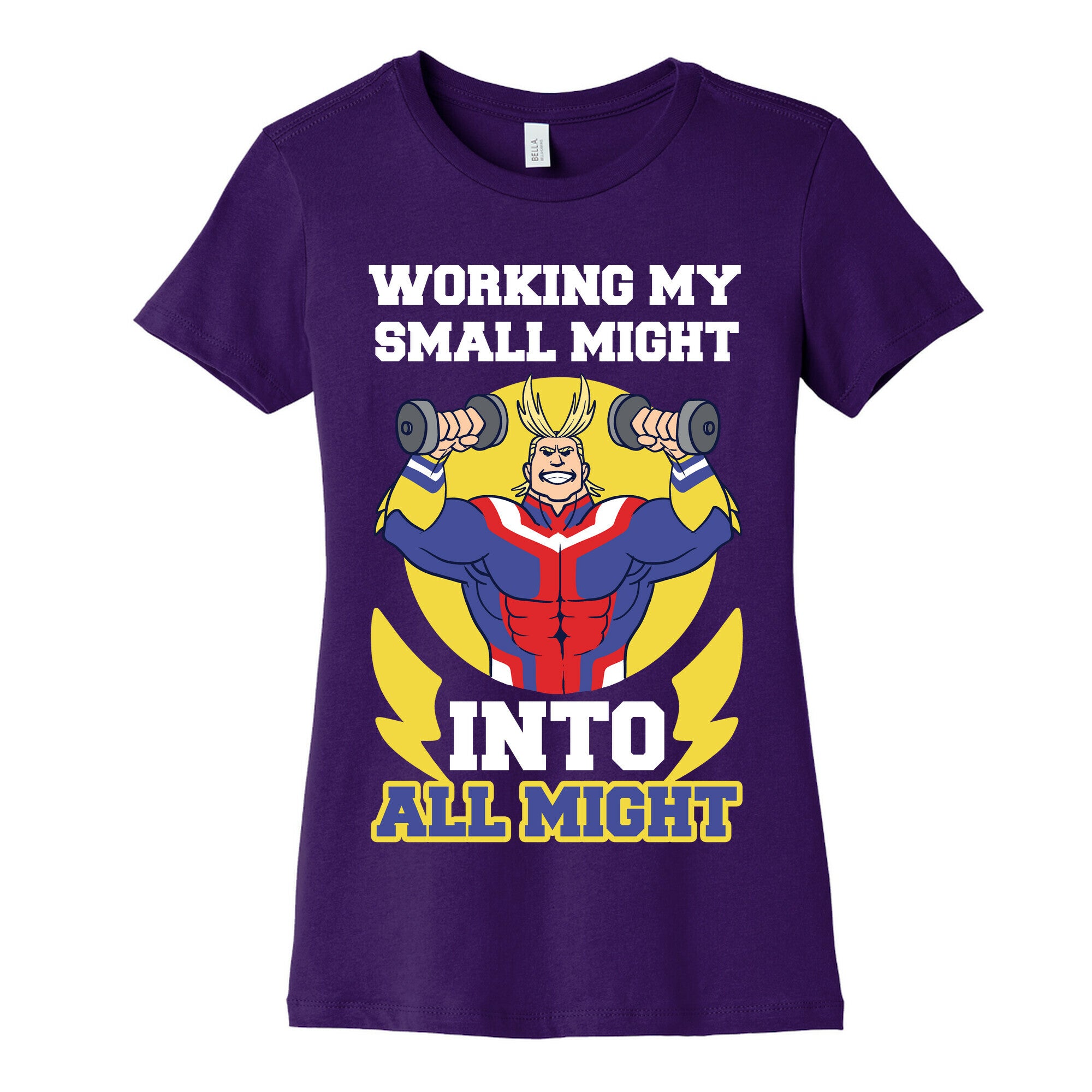 Working My Small Might Into All Might - My Hero Academia Women's Cotton Tee